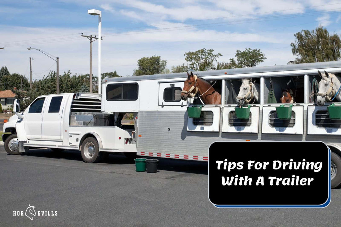 9 Tips For Driving With A Trailer Safely &amp; Enjoyable!