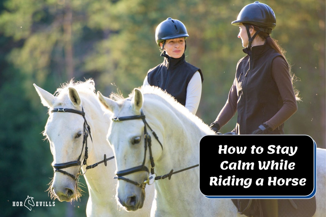 How to Stay Calm While Riding a Horse (5 Tips)