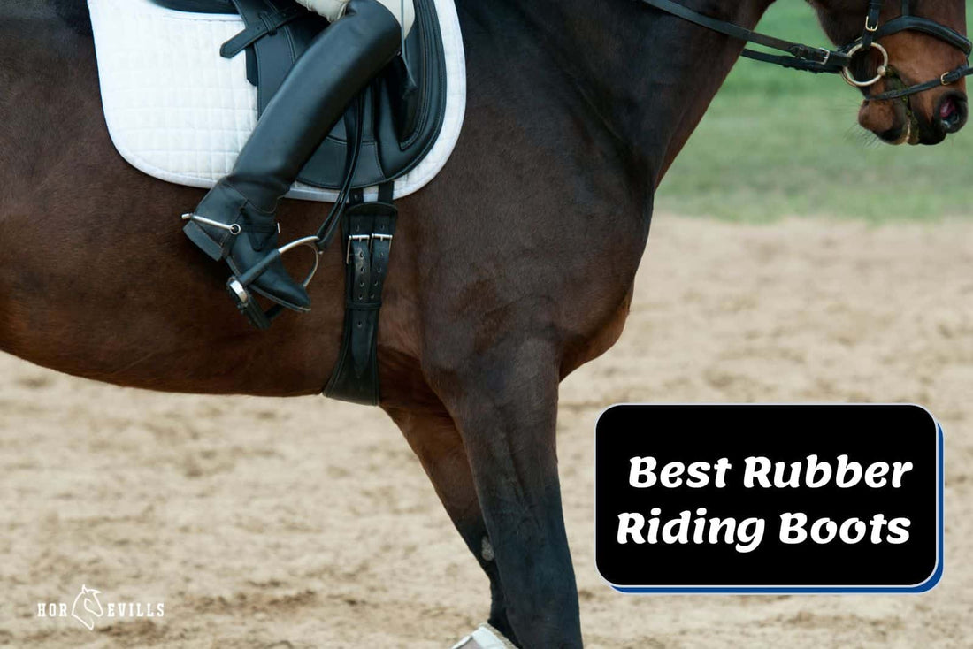 7 Best Rubber Riding Boots [Expert Top Picks' Review]